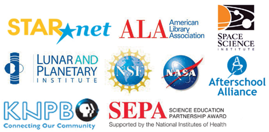 StarNet, American Library Association, Space Science Institute, Lunar and Planetary Institute, National Science Foundation, NASA, Aftershool Alliance, KNPB, and the Science Education Partnership award.